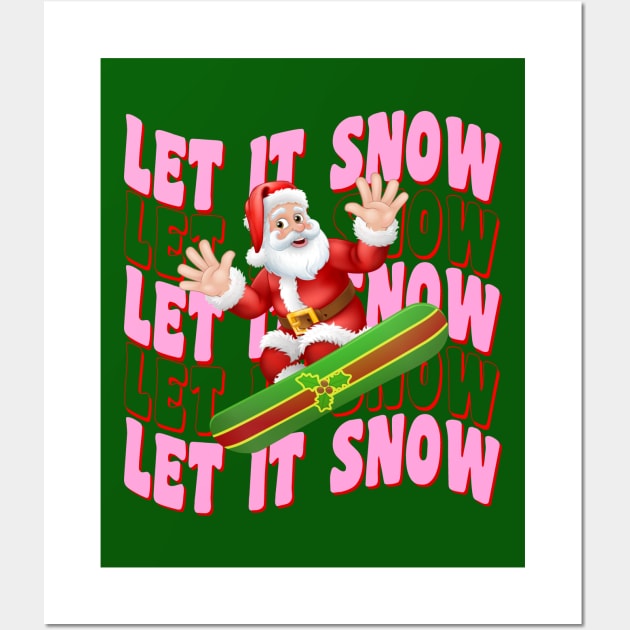 Let it Snow, Let it Snow, Let it Snow Wall Art by Blended Designs